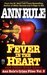 A Fever in the Heart and Other True Cases (Crime Files, #3) by Ann Rule