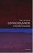 Consciousness A Very Short Introduction by Susan Blackmore
