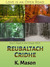 Reubaltach Cridhe by K. Mason