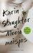 Mooie meisjes by Karin Slaughter