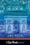 Inside the World of Die for Me cover