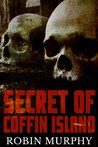 Secret of Coffin Island (Marie Bartek and the SIPS Team, #4)