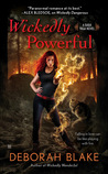 Wickedly Powerful (Baba Yaga, #3)