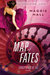 Map of Fates (The Conspiracy of Us, #2) by Maggie Hall