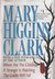Mary Higgins Clark Three Complete Novels Where are the Children; A Stranger is Watching; The Cradle Will Fall by Mary Higgins Clark