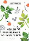 Mellem paradisæbler og skvalderkål