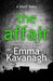 The Affair by Emma Kavanagh