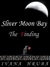 Sliver Moon Bay The Finding by Ivana Hruba