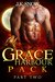 Grace Harbour Pack (#2) by J.K. Snow