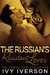 The Russian's Resistant Lover (The Tonov Triplets #1) by Ivy Iverson