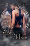 Echo, Mine (Fallen Guardians, #1.5)