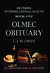 Olmec Obituary (Dr Pimms, Intermillennial Sleuth, #1)