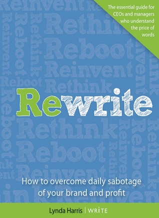 rewrite-how-to-overcome-daily-sabotage-of-your-brand-and-profit