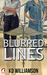 Blurred Lines (Cops and Docs, #1) by K.D. Williamson