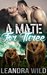 A Mate for Three (An Explicit Werebear Shifter Menage Romance) by Leandra Wild
