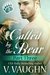Called by the Bear, Part 3 by V. Vaughn