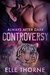 Controversy (Always After Dark #1) by Elle Thorne
