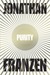 Purity by Jonathan Franzen