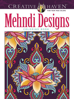 Creative Haven Mehndi Designs Collection Coloring Book