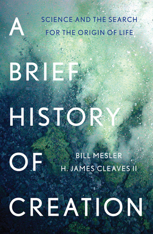 a brief history of creation: science and the search for the
