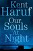 Our Souls at Night by Kent Haruf