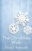 The Christmas Wish A Novella for All Seasons by Susan J. Reinhardt