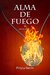 Alma de fuego (Invocatio nº 1) by Prisca Nerín