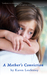 A Mother's Conviction (Secrets, #3) by Karen Lenfestey