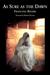 As Sure as the Dawn (Mark of the Lion, #3) by Francine Rivers