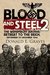 Blood and Steel 2 The Wehrmacht Archive Retreat to the Reich, September to December 1944 by Donald E. Graves
