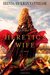 The Heretic’s Wife by Brenda Rickman Vantrease