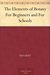The Elements of Botany For Beginners and For Schools by Asa Gray