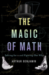 The Magic of Math: Solving for X and Figuring Out Why