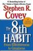 The 8th Habit: From Effectiveness to Greatness