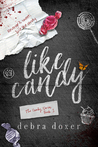 Like Candy (Candy, #1)