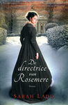 De directrice van Rosemere (Whispers on the Moors, #2)