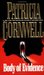 Body of Evidence (Kay Scarpetta, #2) by Patricia Cornwell
