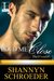 Hold Me Close (The O'Learys, #6) by Shannyn Schroeder