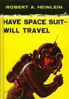 Have Space Suit-Will Travel