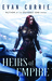 Heirs of Empire (The Scourwind Legacy #1) by Evan Currie