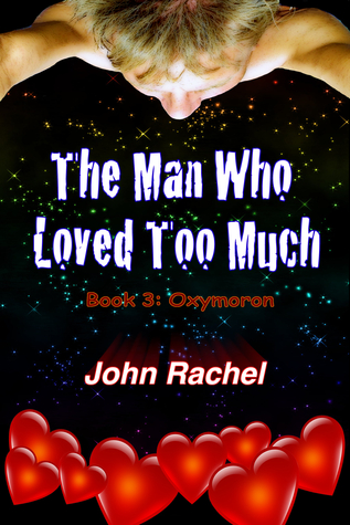 Oxymoron(The Man Who Loved Too Much 3)