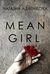 Mean Girl by Natasha A. Salnikova