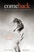 Comeback A Mother and Daughter's Journey Through Hell and Back by Claire Fontaine