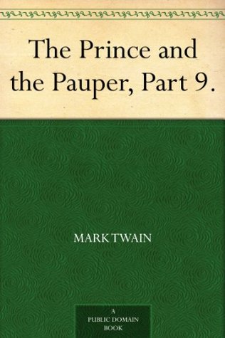 The Prince and the Pauper, Part 9.