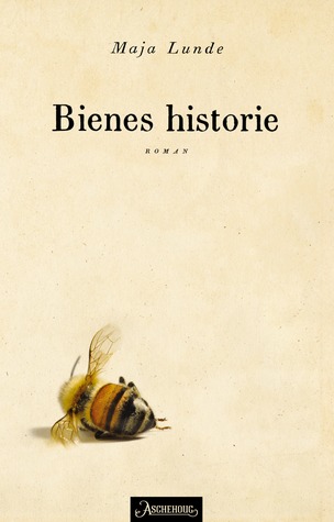 Bienes historie (Klimakvartetten #1)