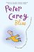 Bliss by Peter Carey