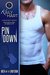 Pin Down (Men Out of Uniform, #1) by Kaily Hart