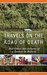 Travels on the Road of Death and Other Adventures of a Yankee in Bolivia by Robert J. Werner