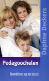 Pedagoochelen: opvoedstress van vier tot zes