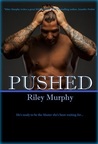 Pushed (Make Me #2)